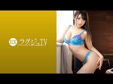 LUXU1128ラグジュTV1114「普通のセックスじゃ満たされない…」刺激に飢えた美人大學院生が二度目の出演！虐められたい…敏感な局部を執拗に責められれば恍惚の表情を浮かべてイキまくる！.